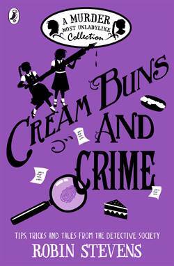 Cream Buns and Crime (A Murder Most Unladylike Mystery) - Puffin Books UK