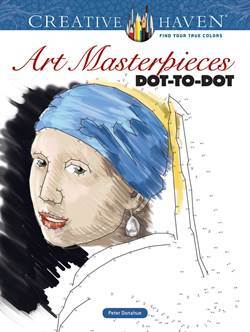 Creative Haven Art Masterpieces Dot-to-Dot - Dover Publications
