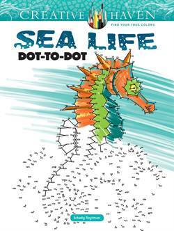 Creative Haven Sea Life Dot-to-Dot - Dover Publications