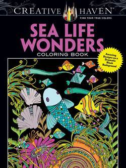 Creative Haven Sea Life Wonders Coloring Book: Amazing Designs on a Dramatic Black Background - 1