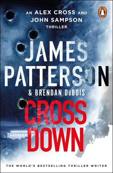 Cross Down (Alex Cross 31) - Penguin Books UK