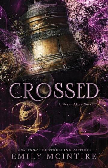 Crossed - Never After - Bloom Books