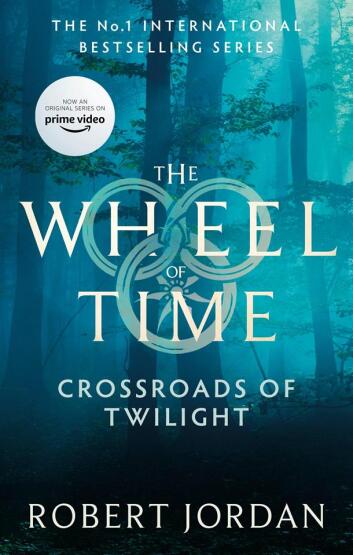 Crossroads of Twilight - The Wheel of Time - Orbit Books UK