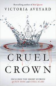 Cruel Crown (Two Red Queen Short Stories) - 1