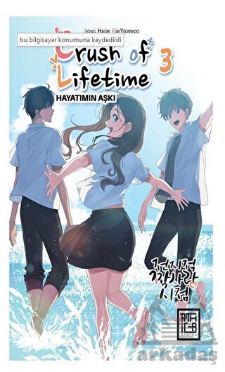 Crush Of Lifetime Hayatımın Aşkı 3 - Athica Yayınları