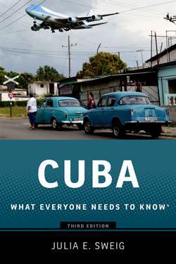 Cuba: What Everyone Needs To Know - Oxford University Press UK