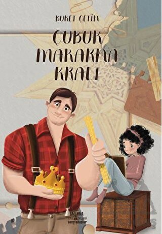 Çubuk Makarna Kralı - Babamın Günlüğü - Smirna Yayınları