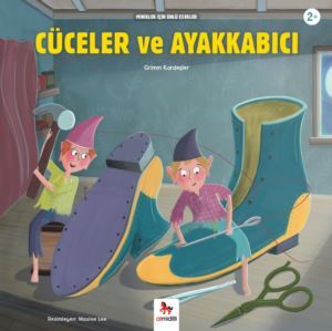 Cüceler ve Ayakkabıcı - Almidilli Yayınları
