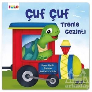 Çuf Çuf Trenle Gezinti - Karın Üstü Zaman Aktivite Kitabı - Eolo Yayıncılık