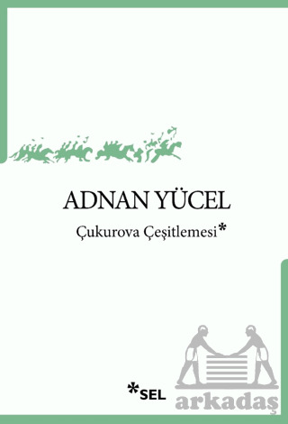 Çukurova Çeşitlemesi - Sel Yayıncılık