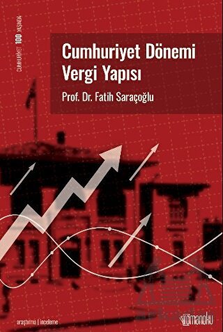 Cumhuriyet Dönemi Vergi Yapısı - Romanoku Yayınları