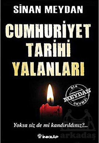 Cumhuriyet Tarihi Yalanları - İnkılab Yayınları