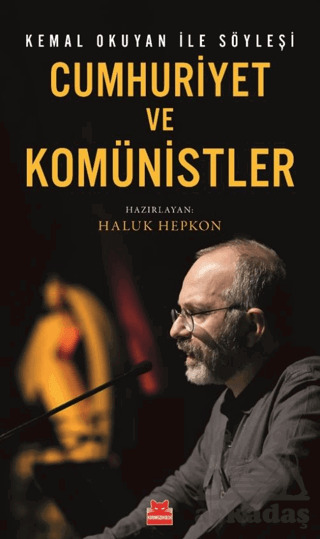 Cumhuriyet Ve Komünistler/ Kemal Okuyan İle Söyleşi - Kırmızı Kedi Yayınevi