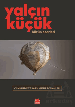 Cumhuriyet'e Karşı Küfür Romanları - 1