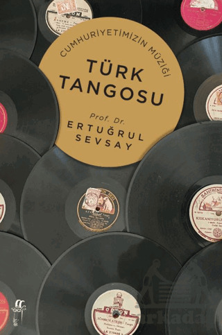 Cumhuriyetimizin Müziği Türk Tangosu - 1