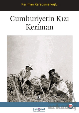 Cumhuriyetin Kızı Keriman - Psikonet Yayınları