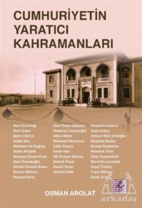 Cumhuriyetin Yaratıcı Kahramanları - Efil Yayınevi