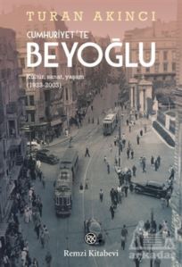 Cumhuriyet'te Beyoğlu - 1