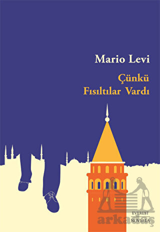 Çünkü Fısıltılar Vardı - Everest Yayınları
