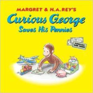 Curious George Saves His Pennies - HMH Books