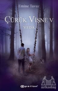 Çürük Vişne - Veda 5 - Epsilon Yayınevi