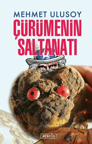 Çürümenin Saltanatı - Berfin Yayınları