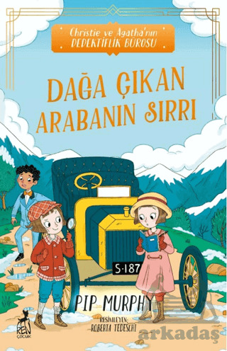 Dağa Çıkan Arabanın Sırrı - Ren Kitap