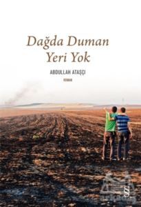 Dağda Duman Yeri Yok - Everest Yayınları