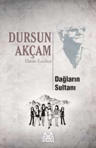 Dağların Sultanı - Arkadaş Yayınevi