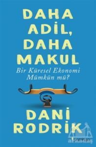 Daha Adil Daha Makul Bir Küresel Ekonomi Mümkün Mü? - 1