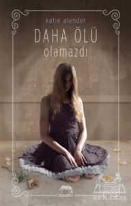 Daha Ölü Olamazdı - Yabancı Yayınları