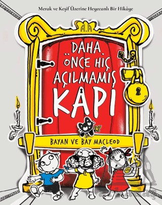 Daha Önce Hiç Açılmamış Kapı/ Merak Ve Keşif Üzerine Heyecanlı Bir Hikâye - Okuyan Koala