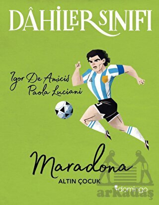 Dahiler Sınıfı - Maradona - 1
