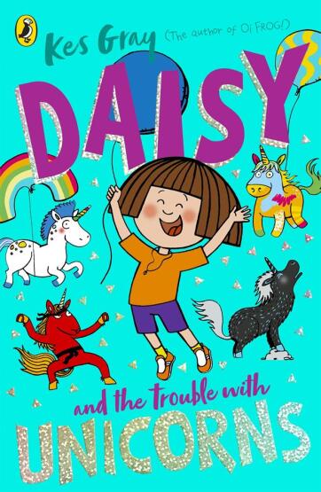 Daisy and the Trouble With Unicorns - A Daisy Story - Red Fox
