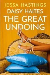 Daisy Haites: The Great Undoing (Magnolia Parks Universe 4) - Orion