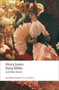 Daisy Miller and Other Stories - Oxford University Press UK
