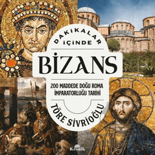 Dakikalar İçinde Bizans - Kronik Kitap