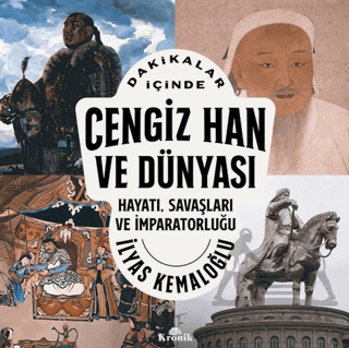 Dakikalar İçinde Cengiz Han Ve Dünyası - 1