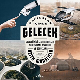 Dakikalar İçinde Gelecek - Kronik Kitap