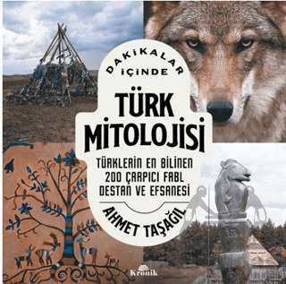 Dakikalar İçinde Türk Mitolojisi - Kronik Kitap