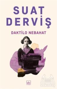 Daktilo Nebahat - İthaki Yayınları