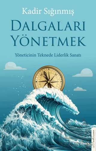 Dalgaları Yönetmek - Destek Yayınları