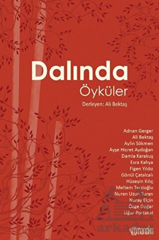 Dalında Öyküler - Romanoku Yayınları