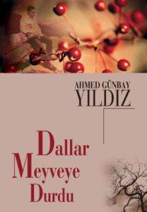 Dallar Meyveye Durdu - 1