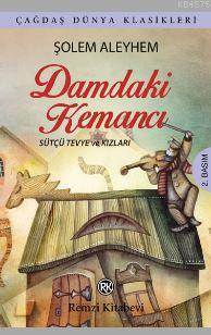 Damdaki Kemancı; Sütçü Tevye Ve Kızları - Remzi Kitabevi