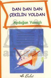 Dan Dan Dan Çekilin Yoldan - 1