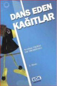 Dans Eden Kağıtlar - Kök Yayınevi