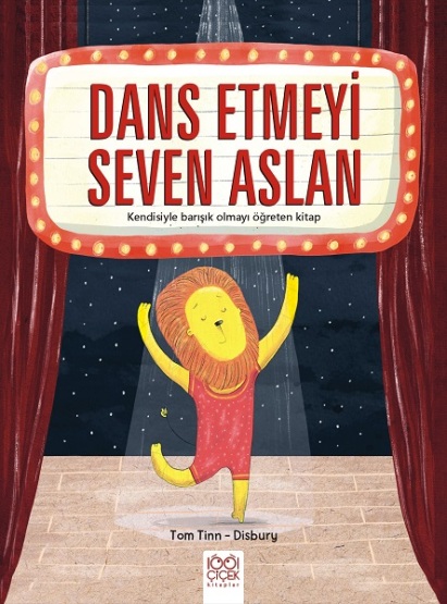Dans Etmeyi Seven Aslan - 1001 Çiçek Kitaplar