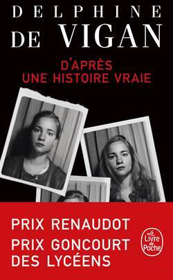 D'apres Une Histoire Vraie - Le Livre de Poche