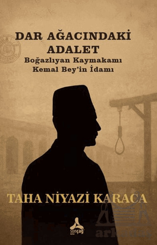Dar Ağacındaki Adalet - Sonçağ Yayınları